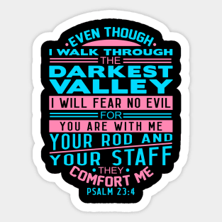 Your Rod and Your Staff They Comfort Me Psalm 23:4 Sticker